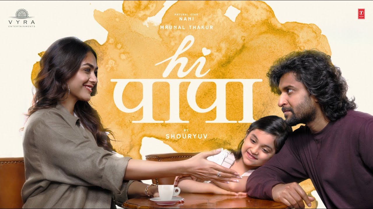 Hi Papa Glimpse | Nani | Mrunal Thakur | Shouryuv | Hesham Abdul Wahab | Sanu John Varghese