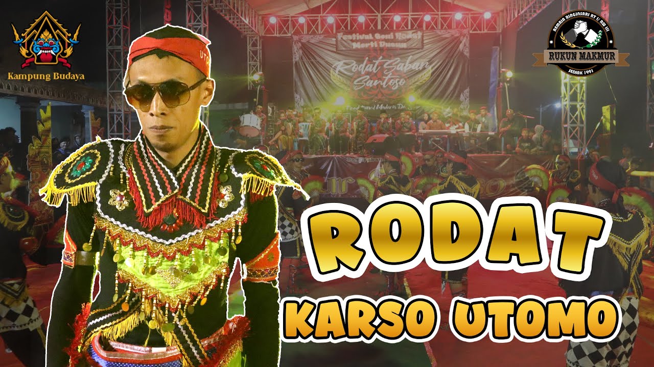 RODAT KARSO UTOMO Ds Kendal Festival Seni Rodat Ringinsari Wetan Sampetan Gladaksari Boyolali