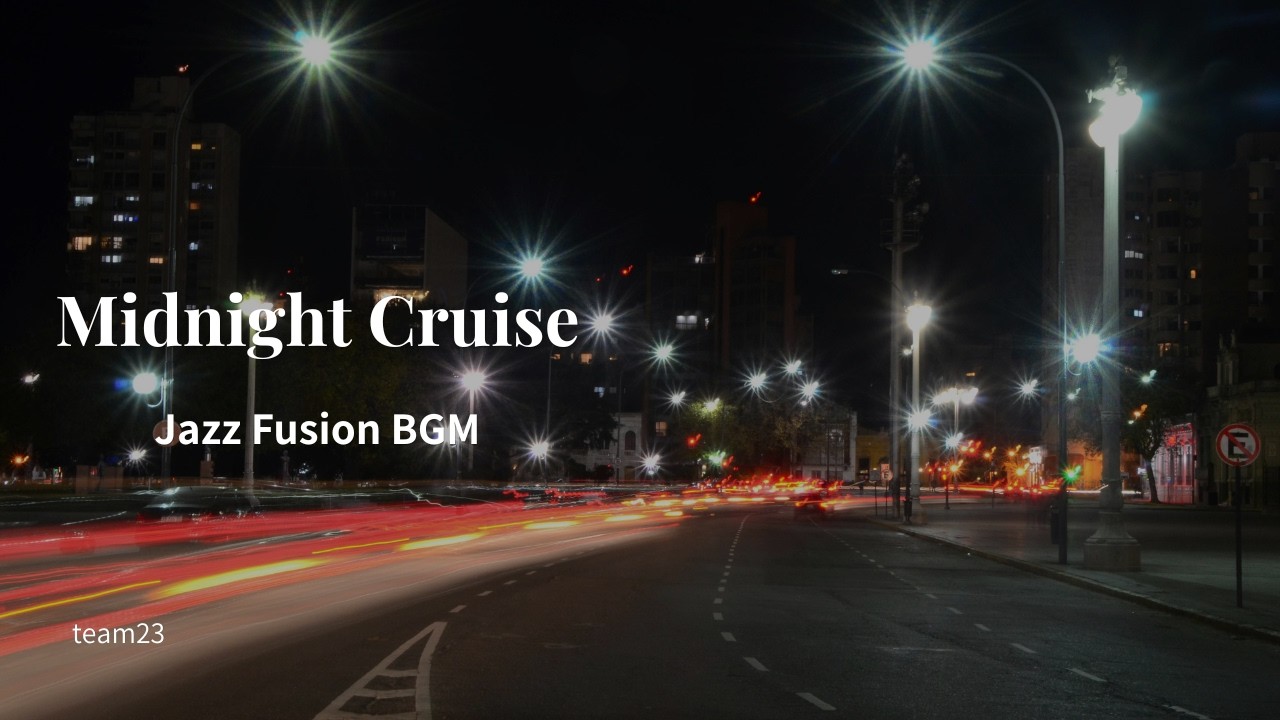 Jazz Fusion BGM &mdash; Midnight Cruise for Work & Night Drive