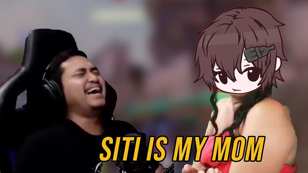 SITI IS MY MOM ~ Valorant Indonesia