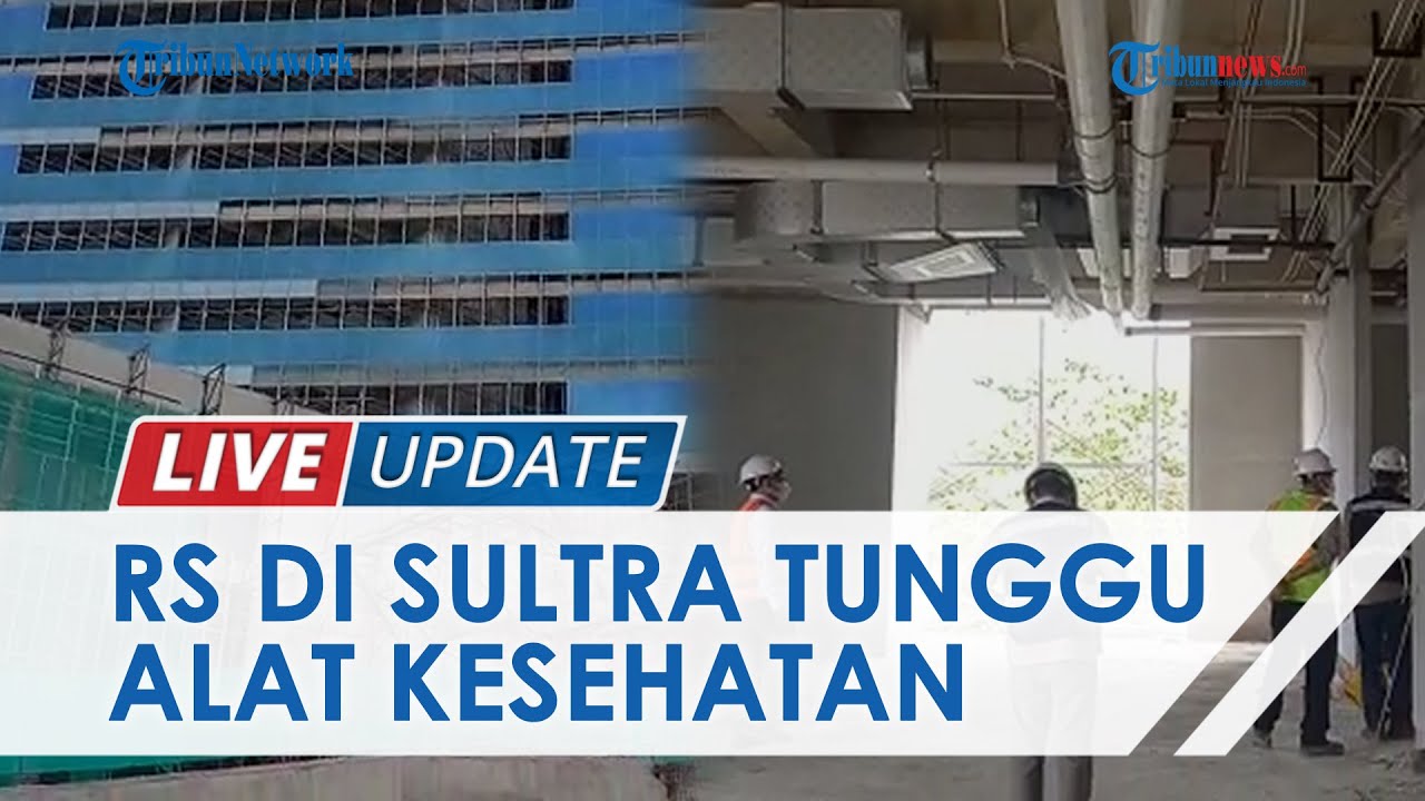 RS Jantung dan Pembuluh Darah Sultra Sudah 99 Persen, Tinggal Menunggu Pengadaan Alat Kesehatan