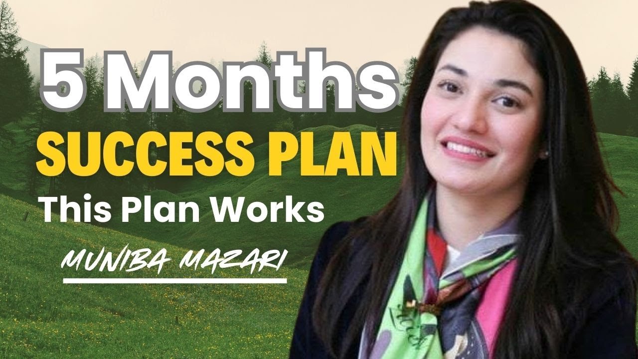 5 Months to SUCCESS with Muniba Mazari's Powerful Motivation