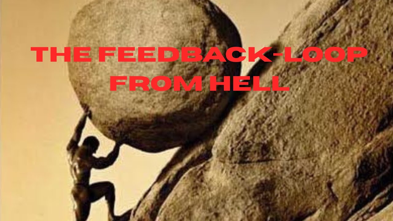 Mark Manson *The Feedback loop From Hell*