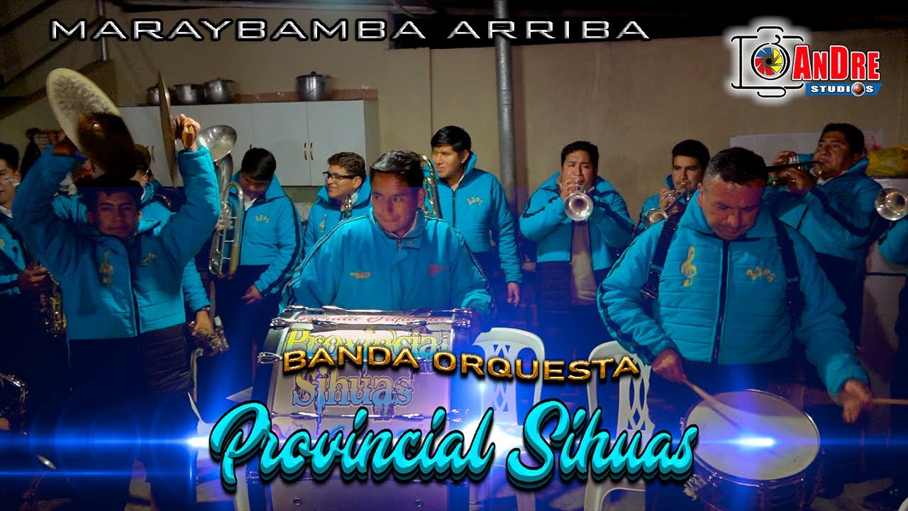 Banda PROVINCIAL SIHUAS ▶ Salay Huayno y Huaylash /Familia Román Quezada /MARAYBAMBA ARRIBA 2023