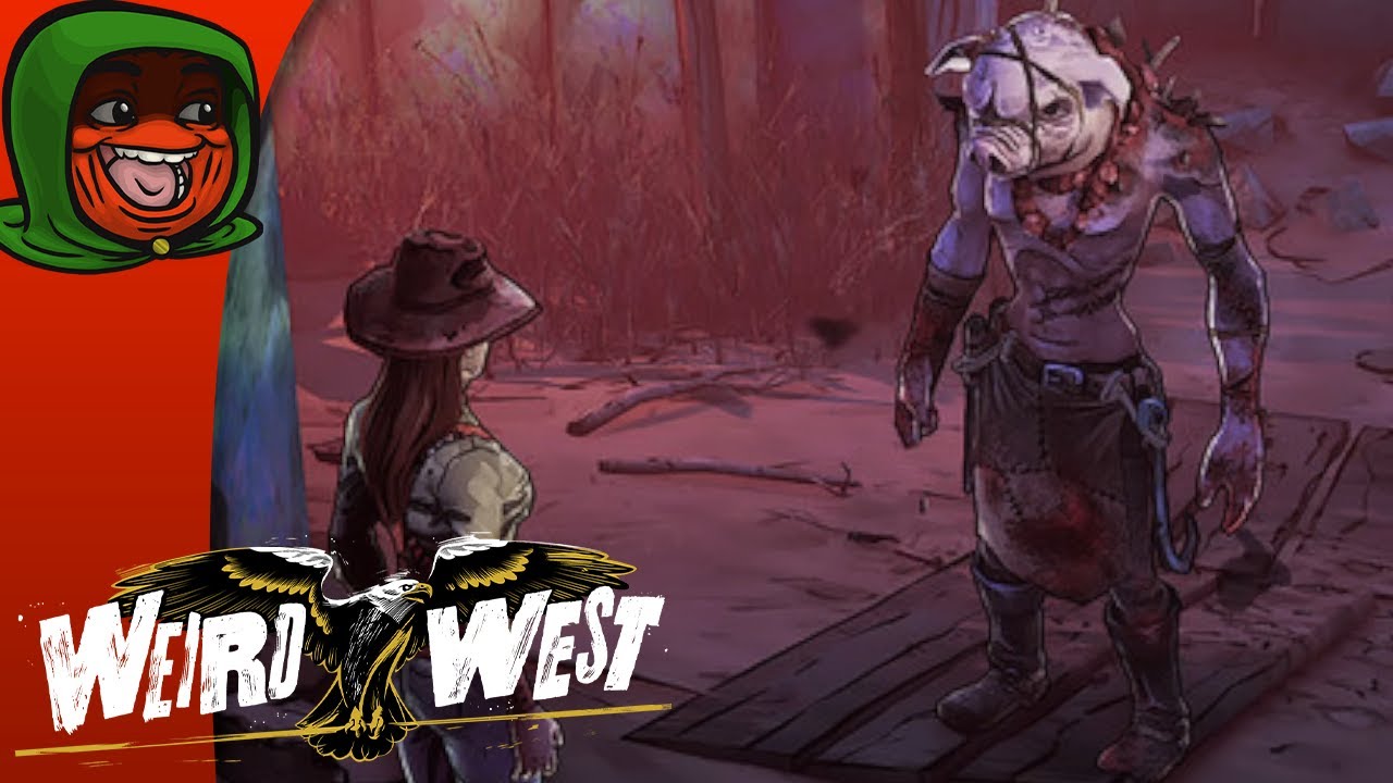 [Tomato] Weird West : *says howdy but in Cthulhu-speak*