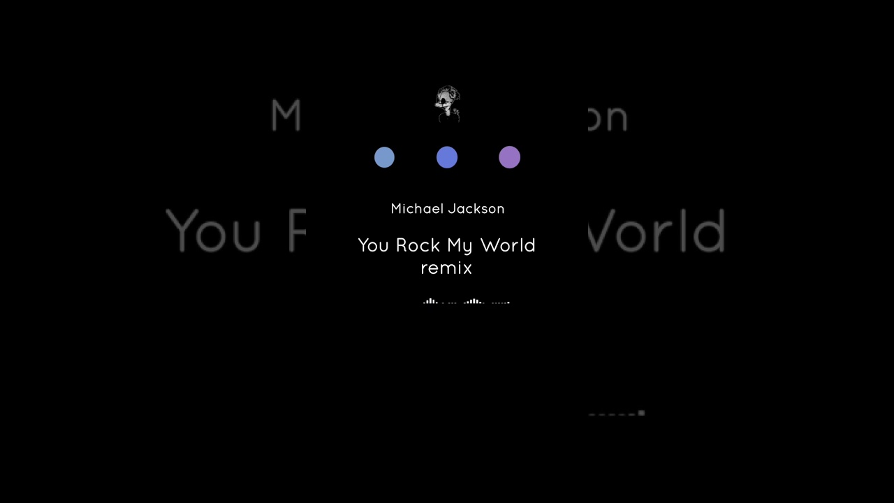 ♪EQyakko~ Michael Jackson  You Rock My World   remix