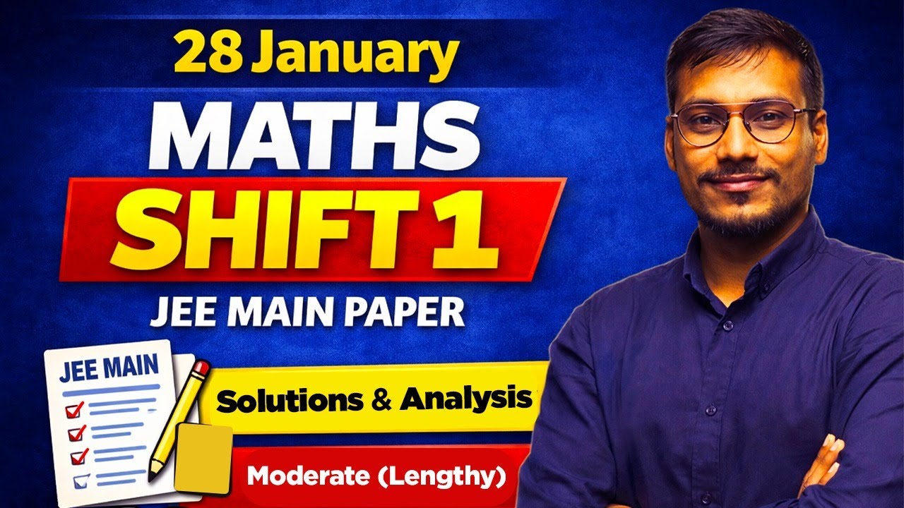🔥 28th Jan 2026 Morning Shift 🔥|JEE MAIN Paper Solution💯| MATHEMATICS| VK Sir