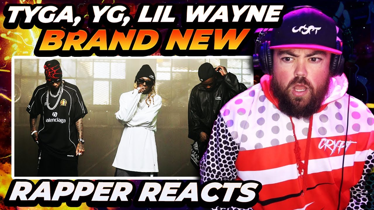 LIL WAYNE IS TOP 5 | RAPPER REACTS to Tyga, YG, Lil Wayne - Brand New (Official Video)