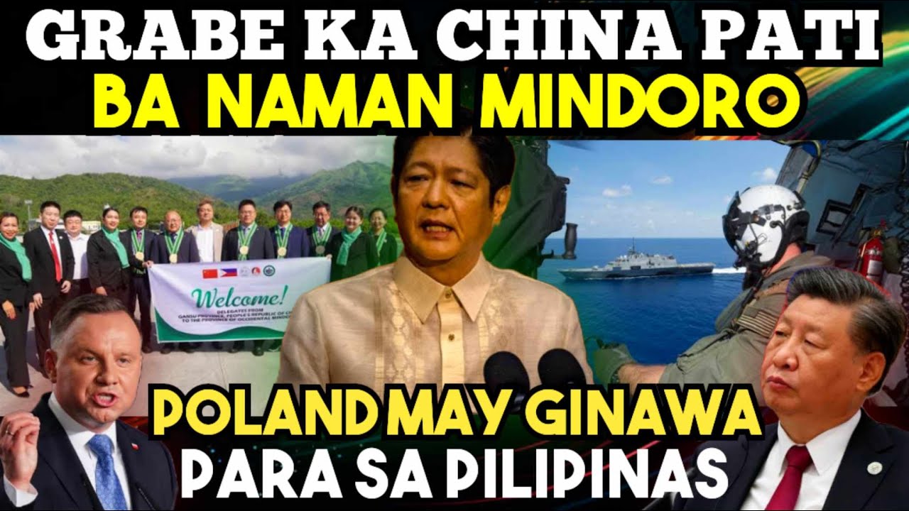 GRABE ka naman C H I N A PATI ba naman sa MIN DORO?! P O L A N D MAY IPINADALA sa P I N A S