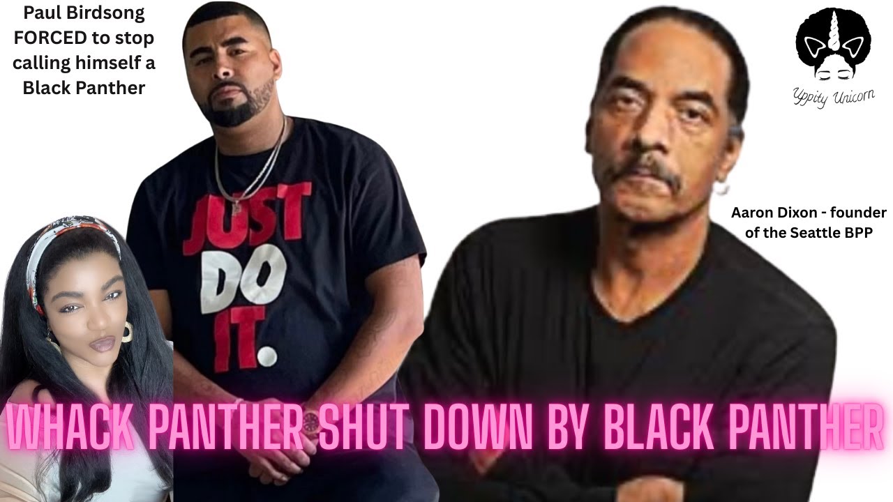 Black Panther Party Update: Aaron Dixon shuts Paul Birdsong Down
