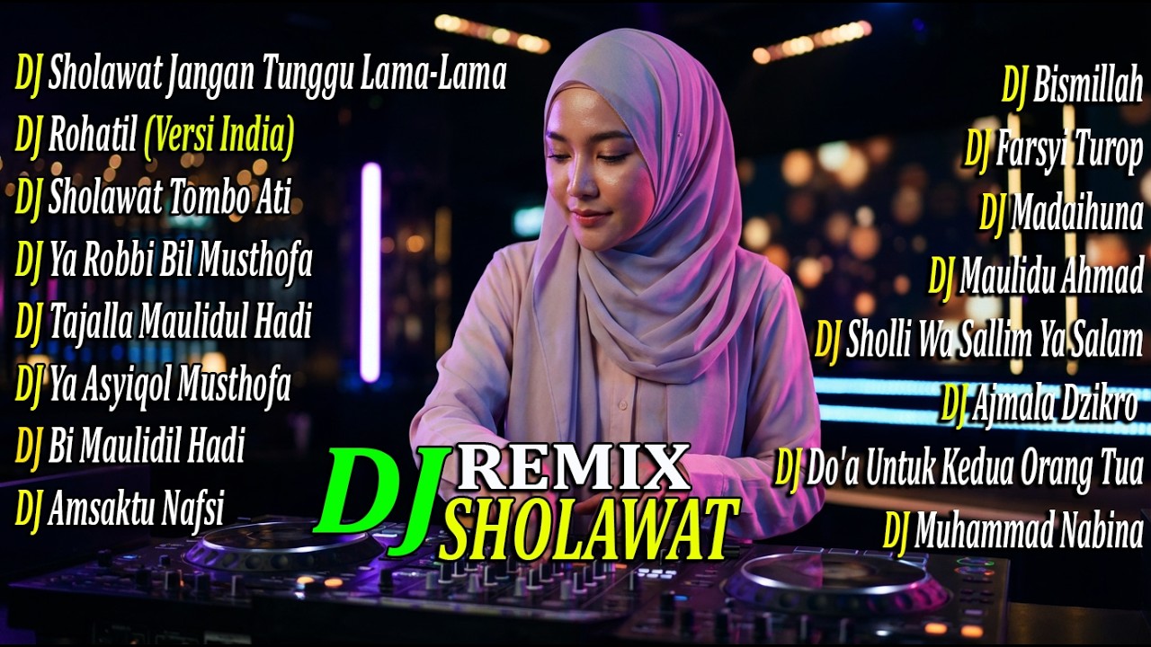DJ SHOLAWAT DANGDUT TERBARU 2026 FULL BASS II DJ SHOLAWAT UMI LAILA FULL ALBUM II DJ  ROHATIL