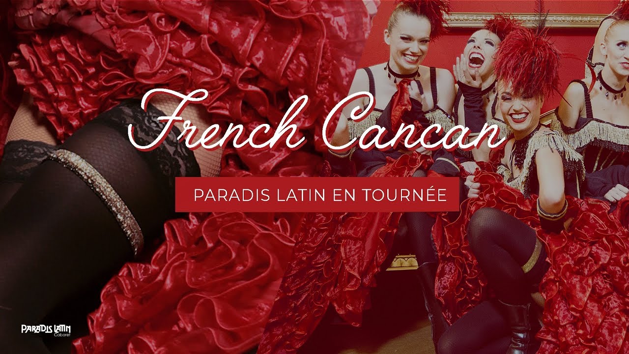 French Cancan du Paradis Latin en tournée