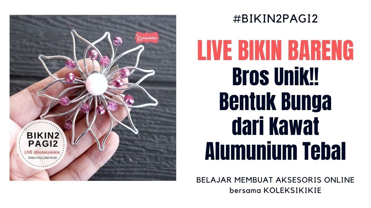 bikin2pagi2 | LIVE Bikin Bros Bunga dengan Kawat Alumunium 1.5mm