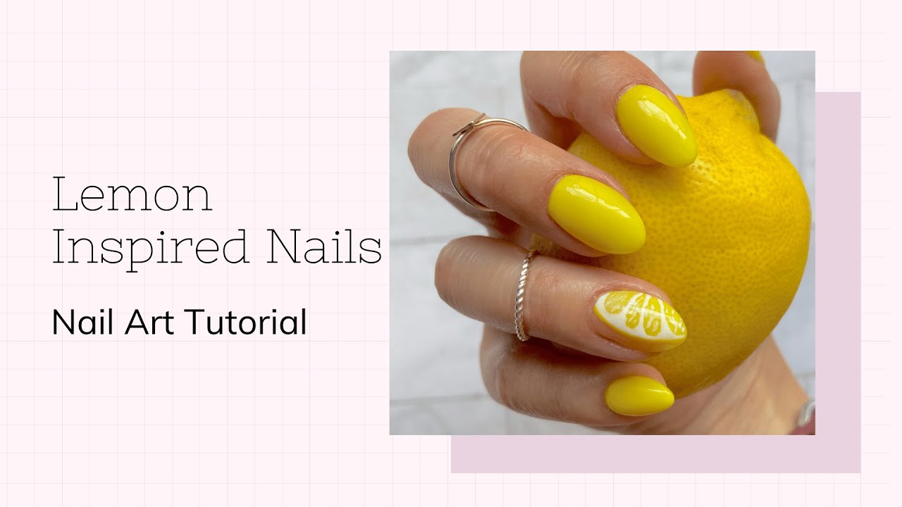 Lemon Nails | Nail Art Tutorial