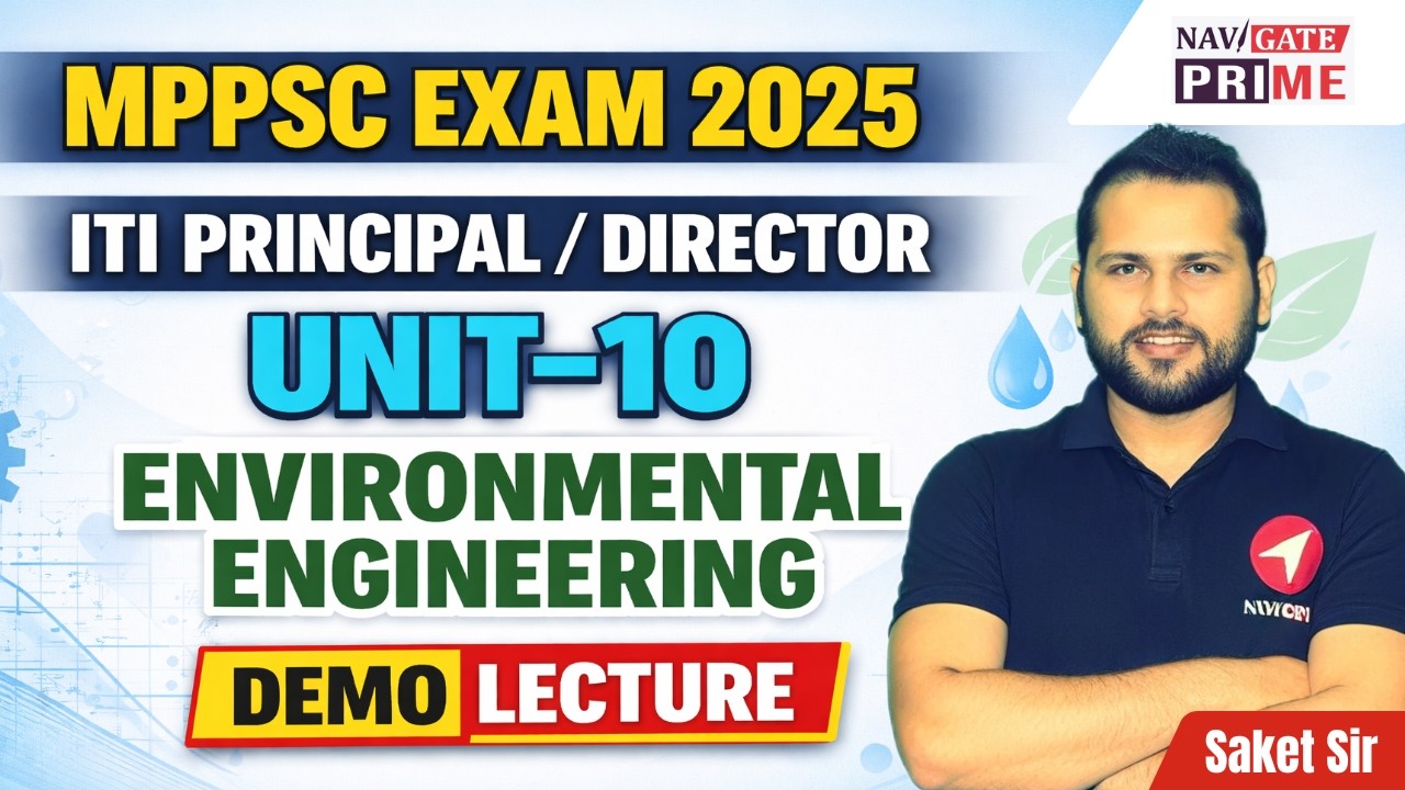 MPPSC ITI Principal 2025 | ENVIRONMENT ENGINEERING (Unit-10) | By-Saket Sir #itiprincipal2025