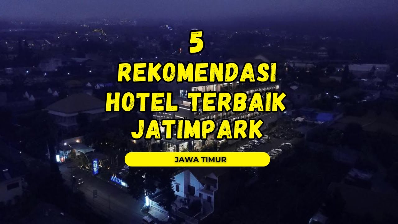 5 Hotel Terdekat Jatim Park Malang! Nyaman & Murah 🏨✨