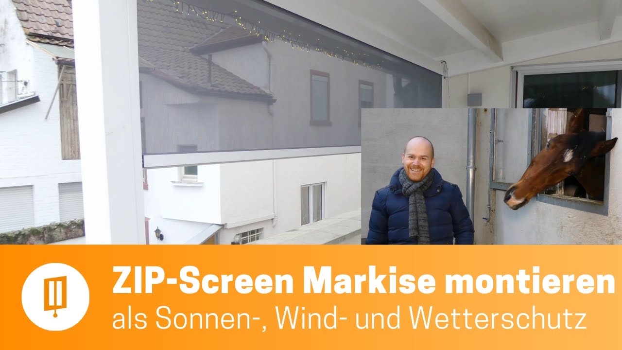 ZIP-Screen Markise montieren als Sonnen-, Wind- und Wetterschutz - Referenzvideo Rollomeister