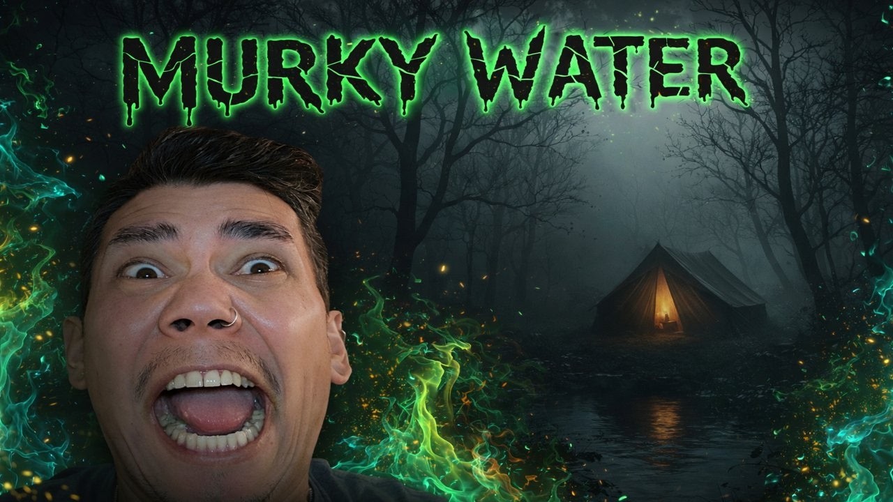 DON'T Look In The Murky Water