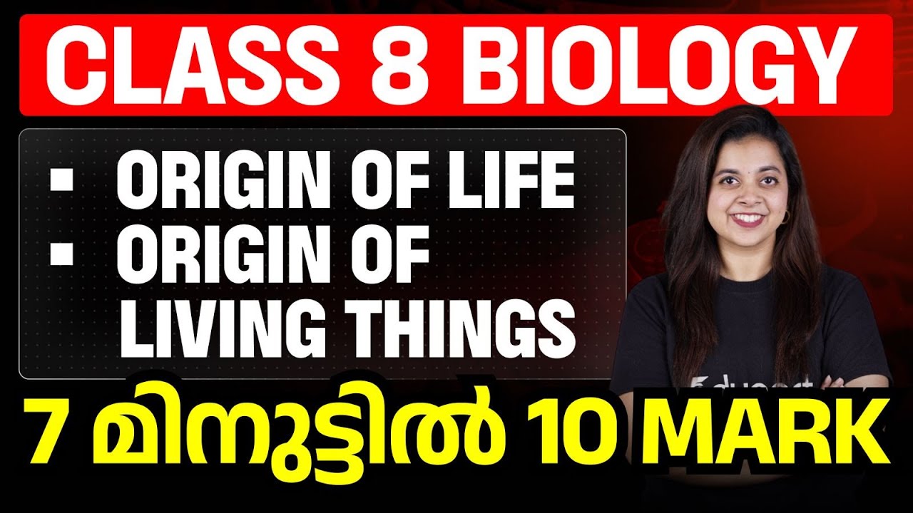 Class 8 Origin of Life, Origin of Living Things 7 Minuteil 10 Mark | Eduport