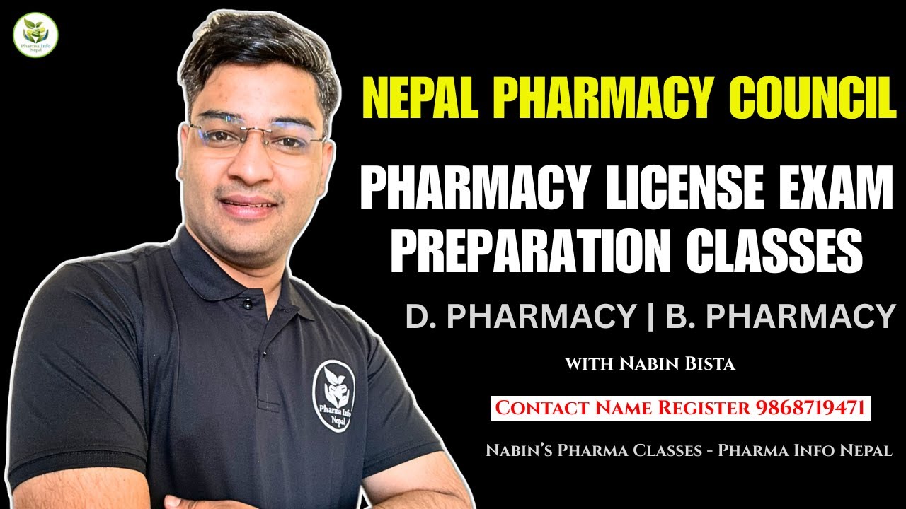 Nepal Pharmacy License Exam Preparation Classes by Nabin Bista | Pharma Info Nepal
