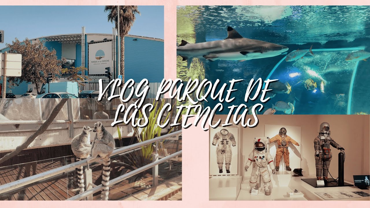 Vlog IV 2023 🙃 | Visitamos PARQUE DE LAS CIENCIAS GRANADA. | Patricia Romero.