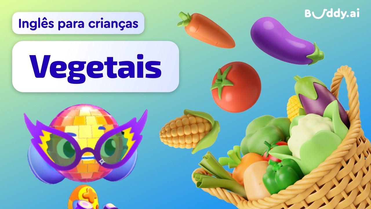 Vegetais em inglês | Aprenda palavras em inglês com Buddy | Buddy.ai | Inglês para crianças