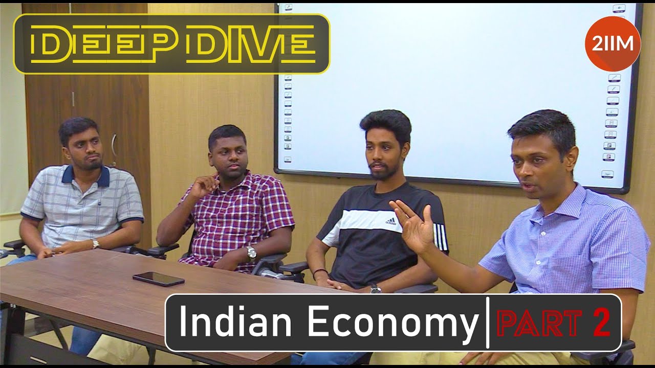 DeepDive Episode 3 | Indian Economy part 2