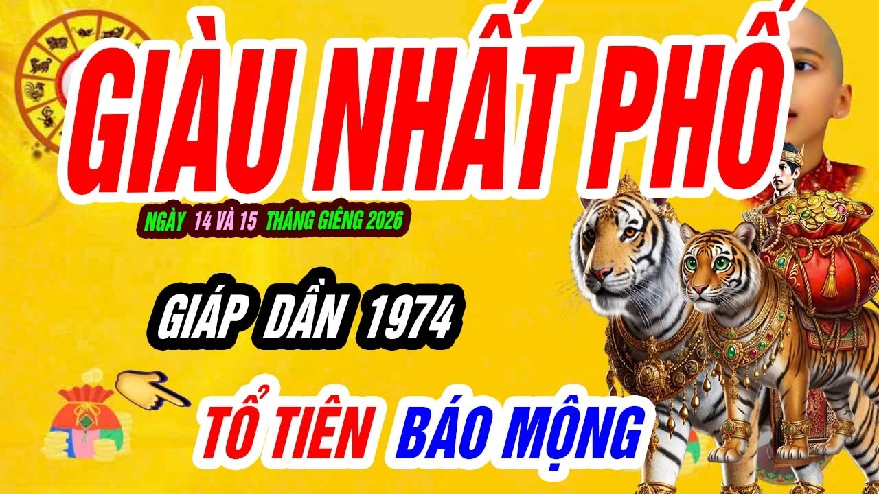 🐯 Hổ Gầm Gọi Lộc! GIÁP DẦN 1974 đúng 48 giờ tới tiền đổ về liên hồi