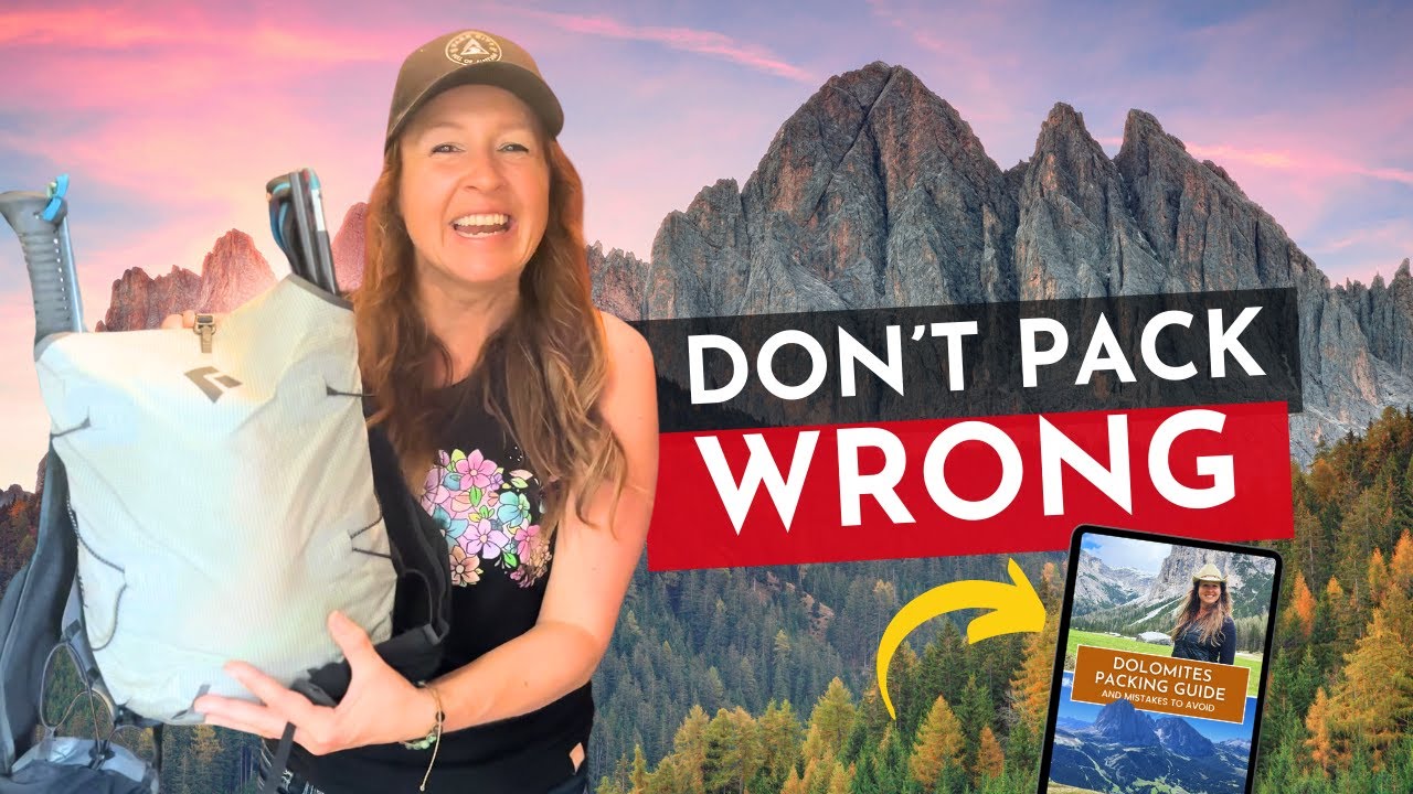 Dolomites Packing Guide: What NOT to Bring (and What to Bring Instead)