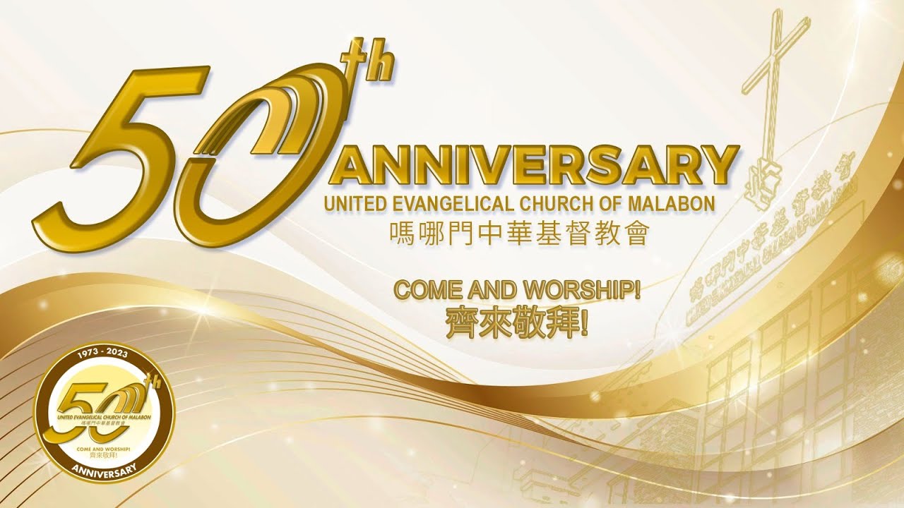 June 11, 2023 - UECM 50th Anninversary Sunday Worship