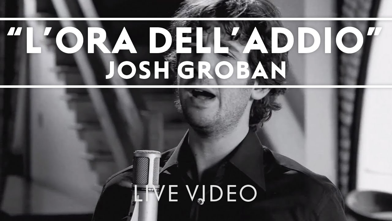 Josh Groban - L'Ora Dell'Addio Performance Clip [Live]