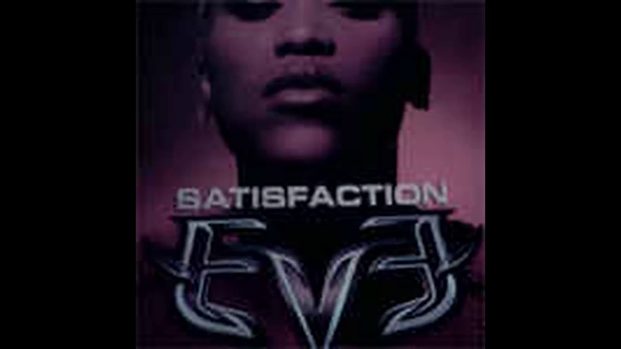 Eve - Satisfaction instrumental