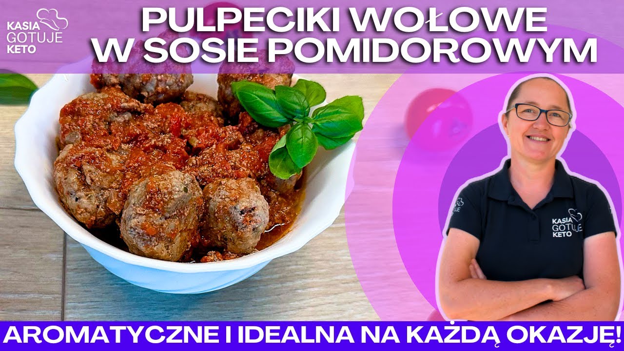 Kasia Gotuje Keto - Pulpeciki wołowe w sosie pomidorowym