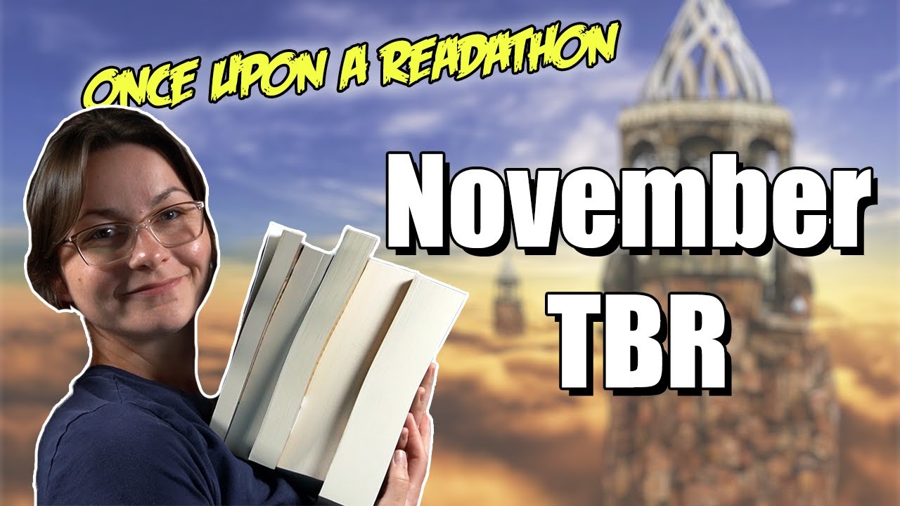 November MBR || Once Upon A Readathon