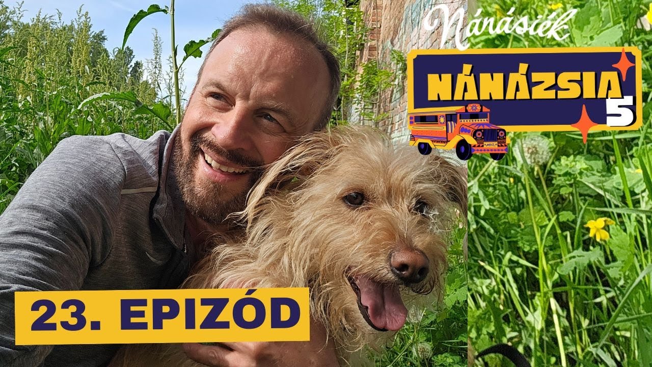 Közel a tűzhöz - NÁNÁZSIA 5 - 23. EPIZÓD