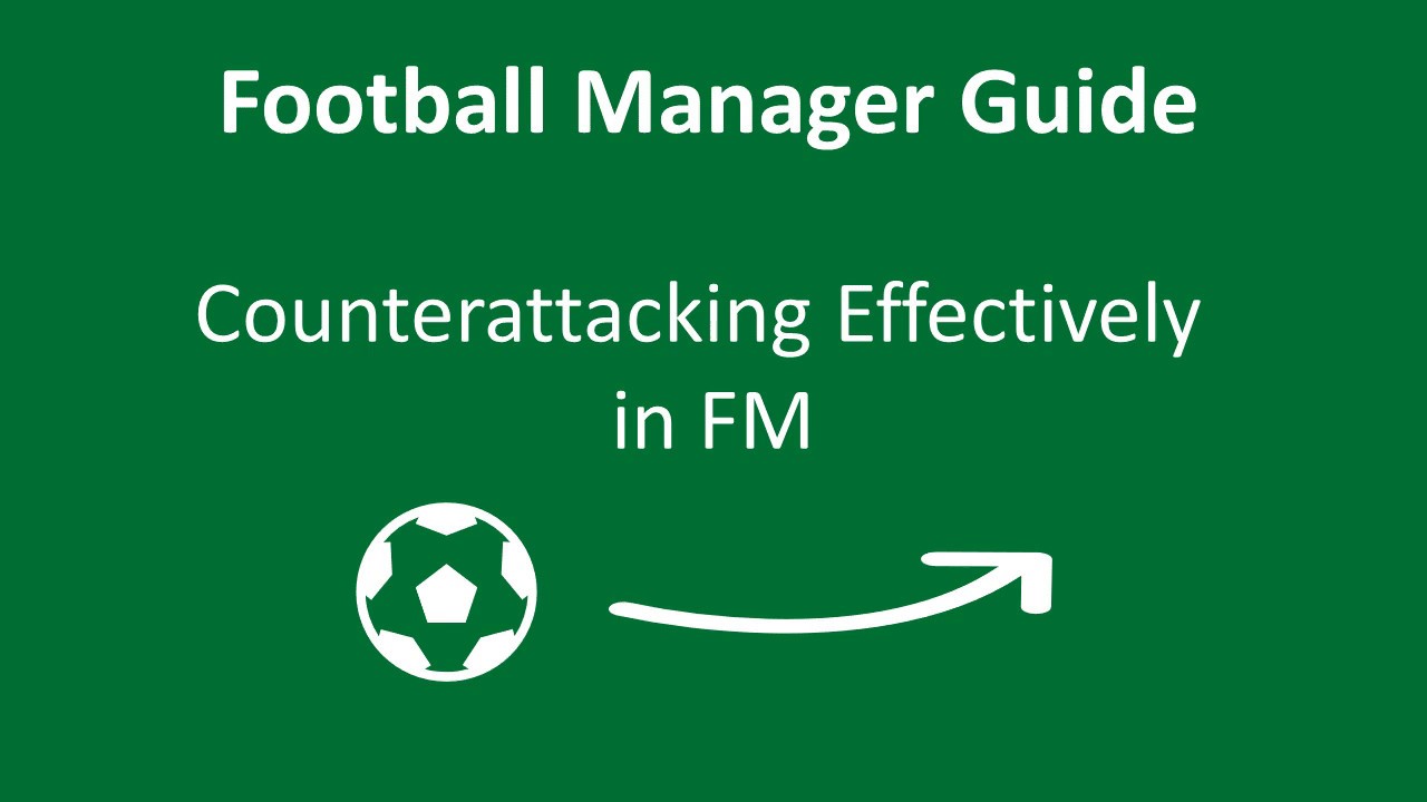 Counter Attacking effectively in Football Manager