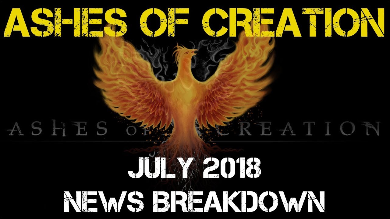Ashes of Creation - July News Breakdown