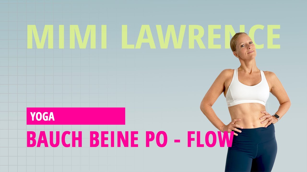 BAUCH BEINE PO & Rücken | Yoga Ganzkörper Flow | 22 min Workout