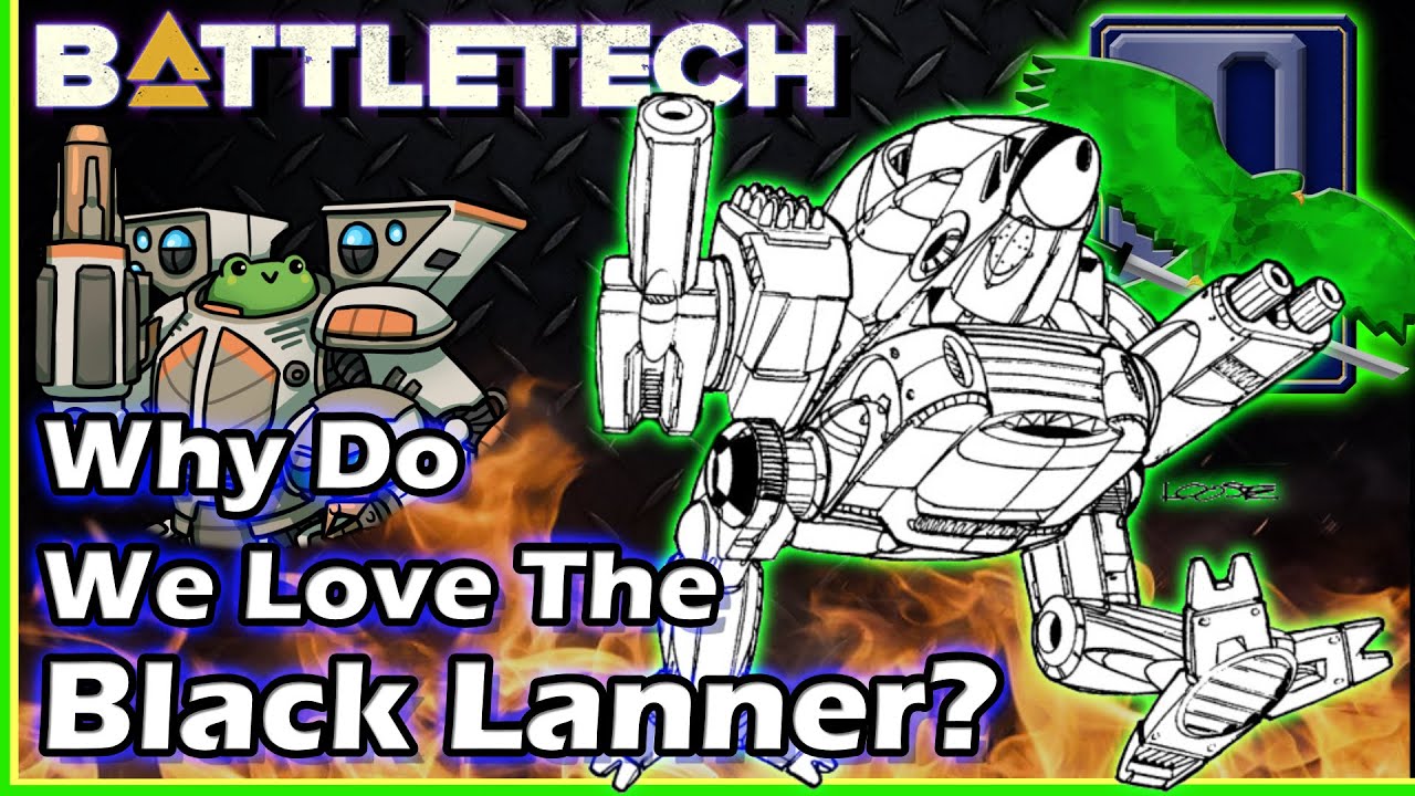 Why Do We Love The Black Lanner?  #BattleTech