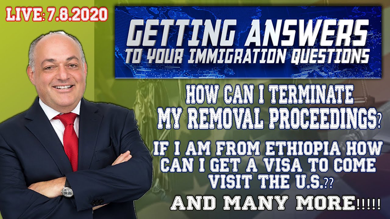 Is it possible to terminate my removal proceedings? #ImmigrationADVICE  @Brad Show Live