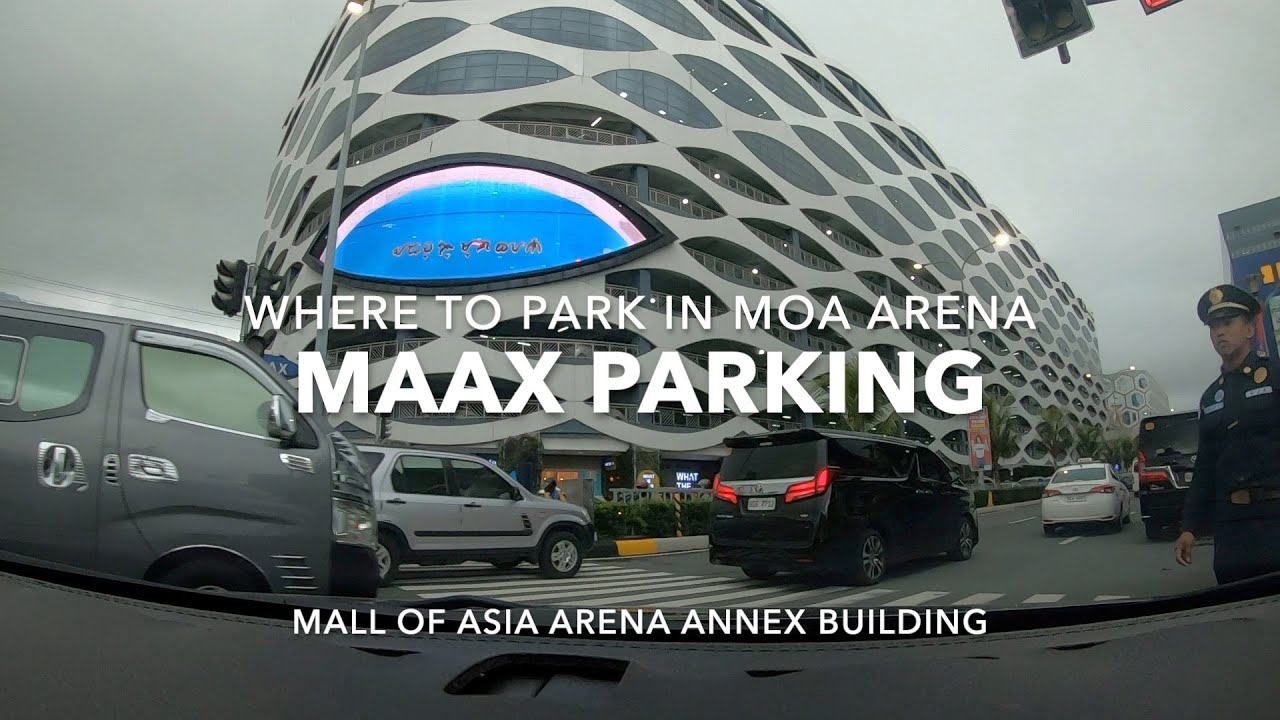 Where to Park in SM MOA ARENA | MAAX BLDG Parking | FIBA World Cup 2023