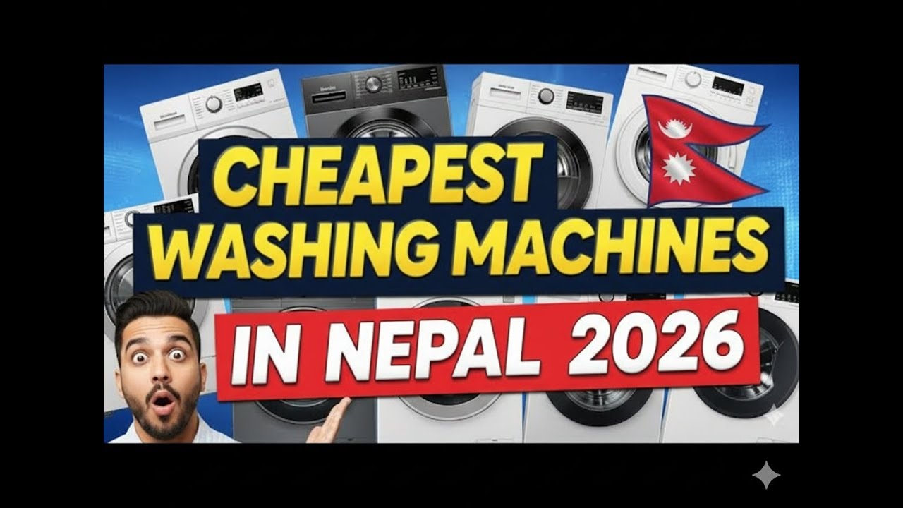 Top 10 Cheapest Washing Machines in Nepal 2026 | Best Budget Washing Machines for Every Home!
