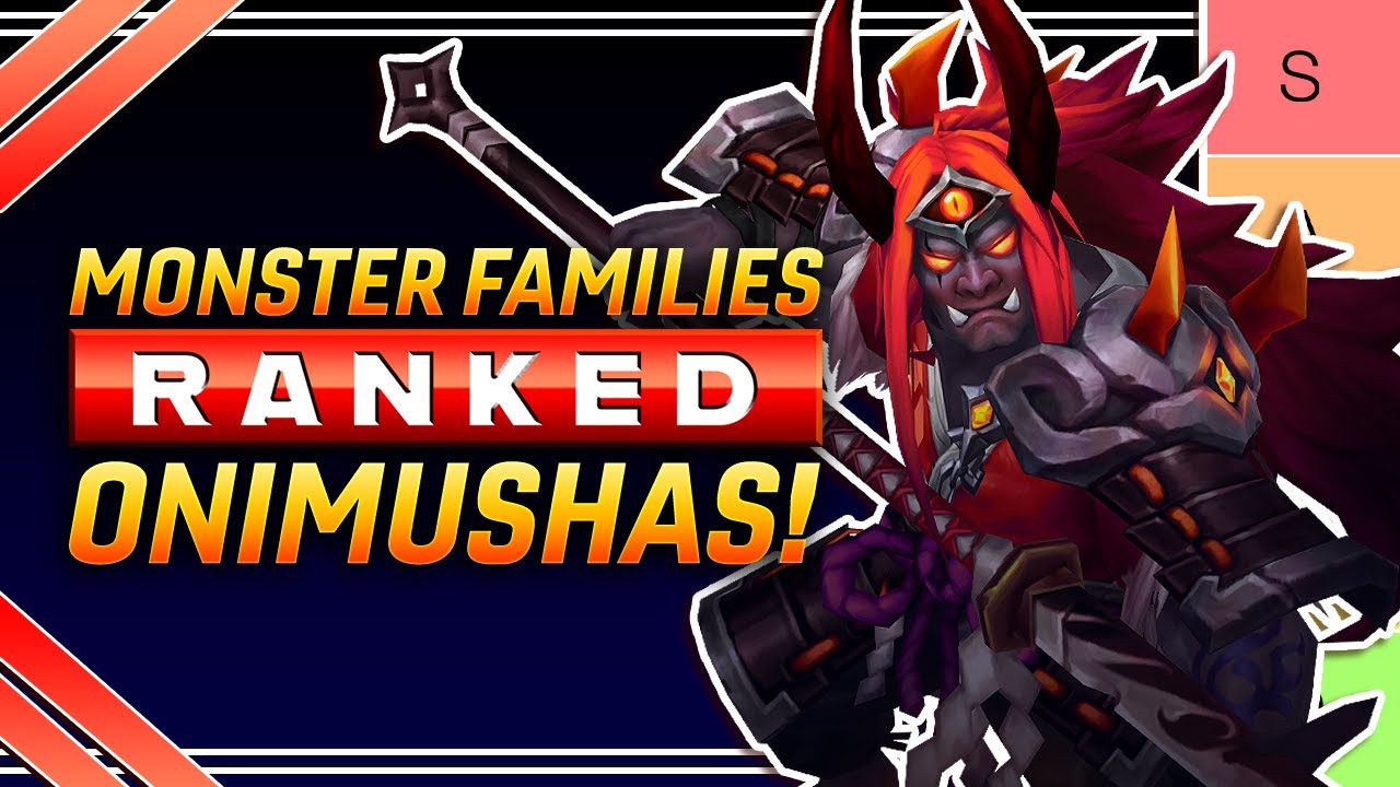 Monster Families Ranked: Onimushas!