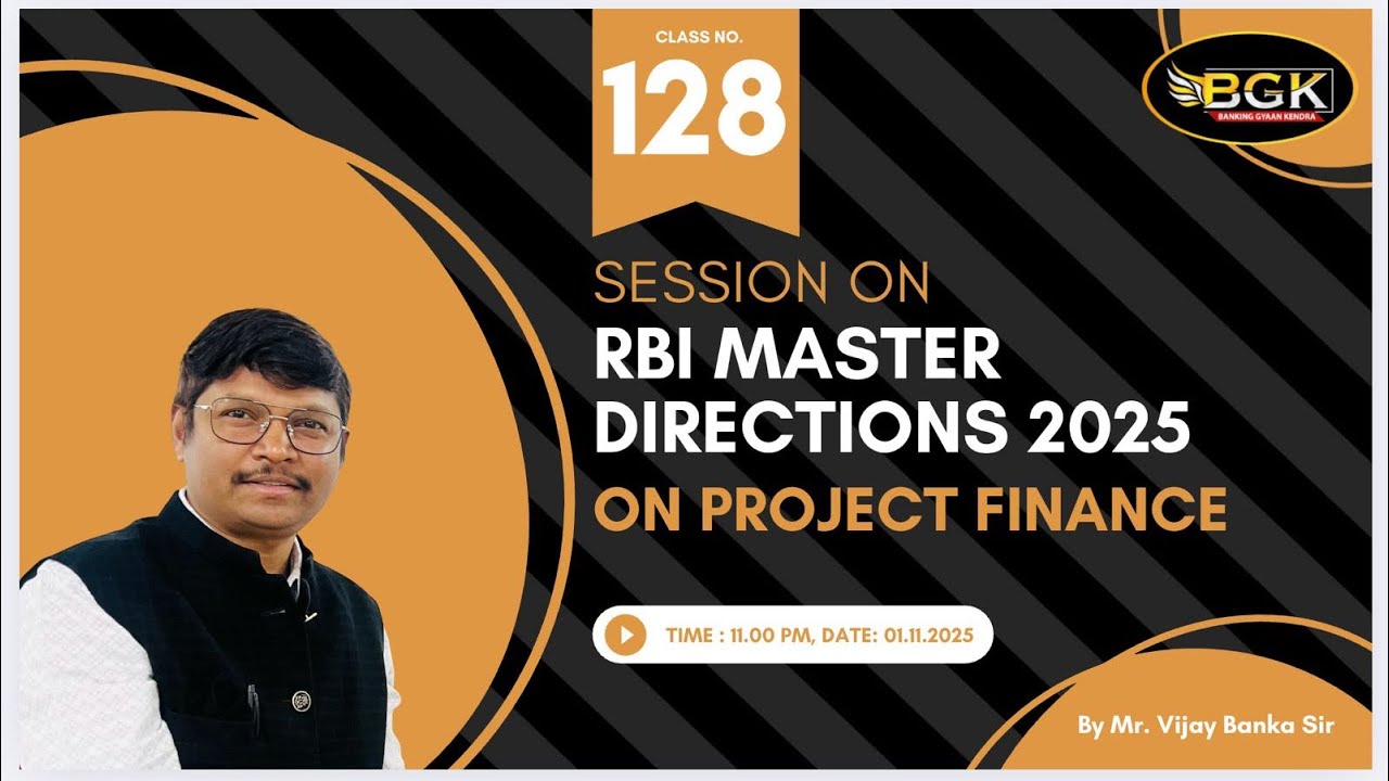 RBI Master Directions 2025 on Project Finance Session dtd  01 11 2025