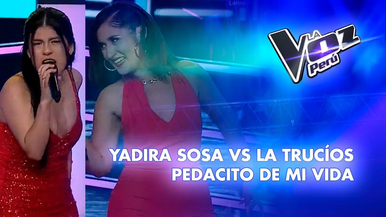 Yadira Sosa vs La Trucíos | Pedacito de mi vida | Batallas | Temporada 2023 | La Voz Perú