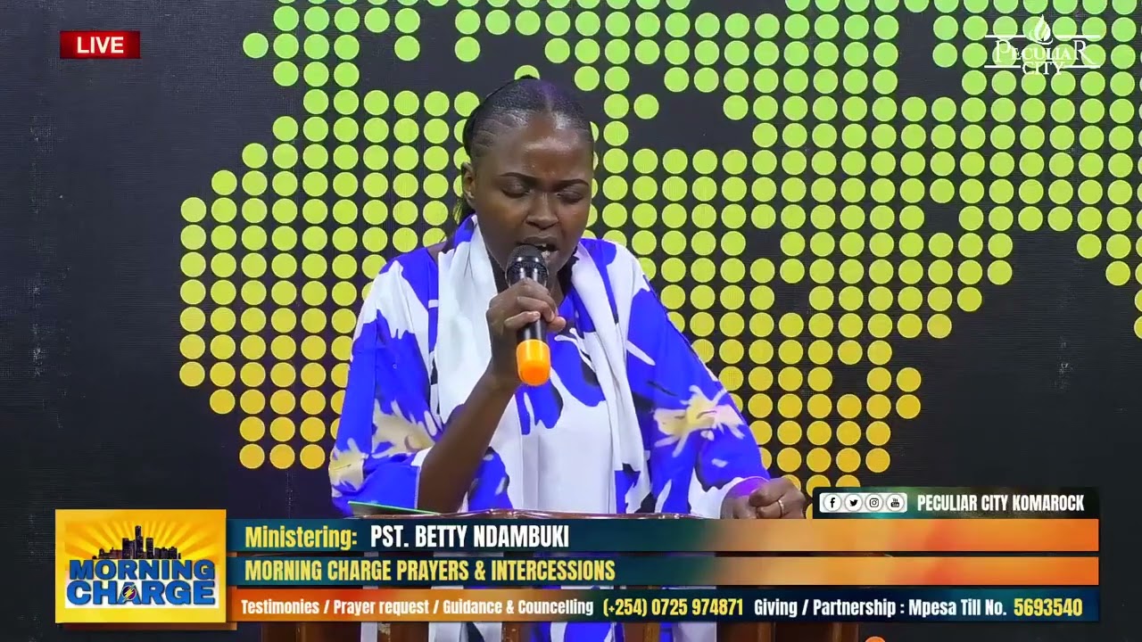 MORNING CHARGE || PST BETTY NDAMBUKI