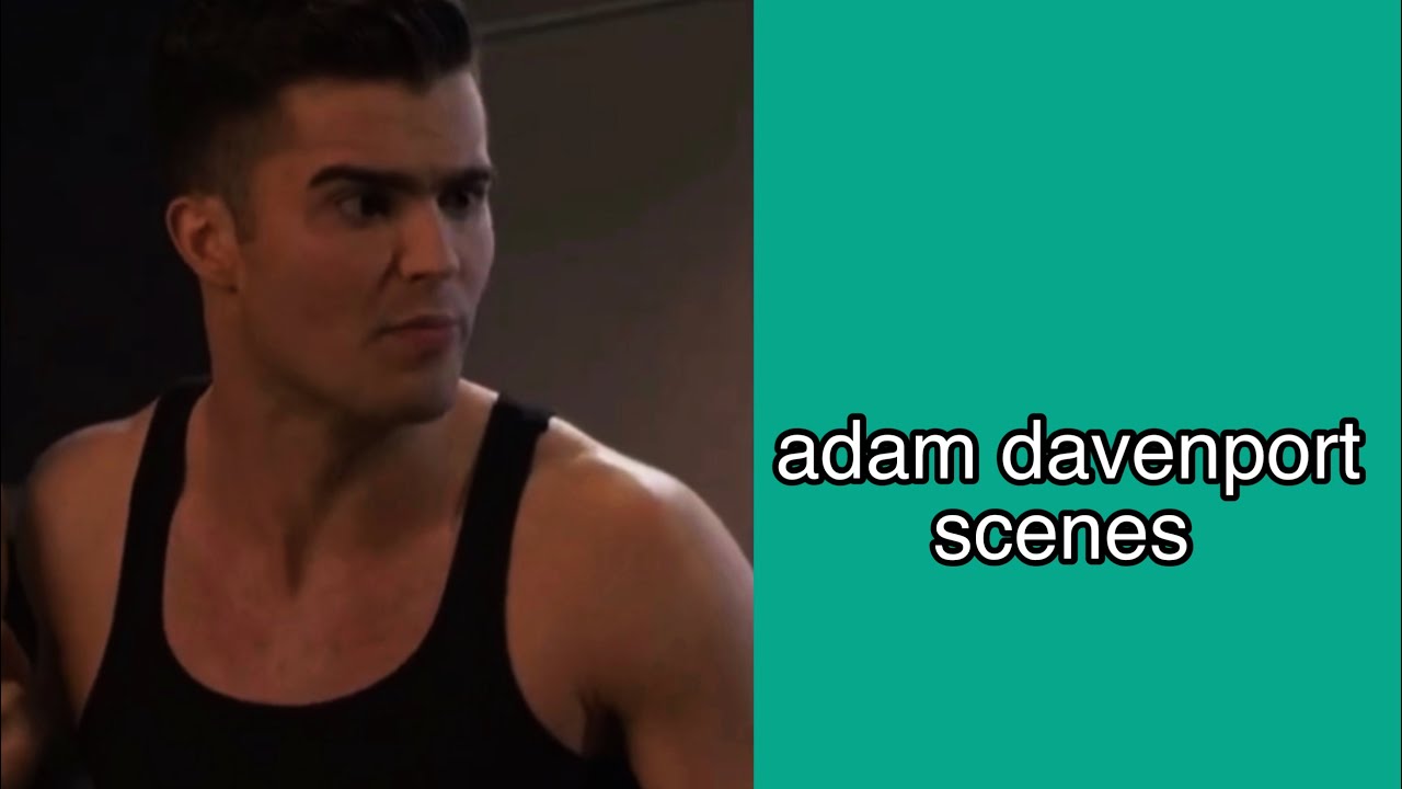adam davenport ^ hot/badass scenepack