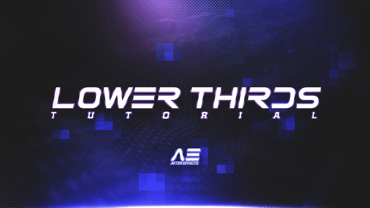 How to Make Lower Thirds with After Effects for YouTube Videos! (2017)