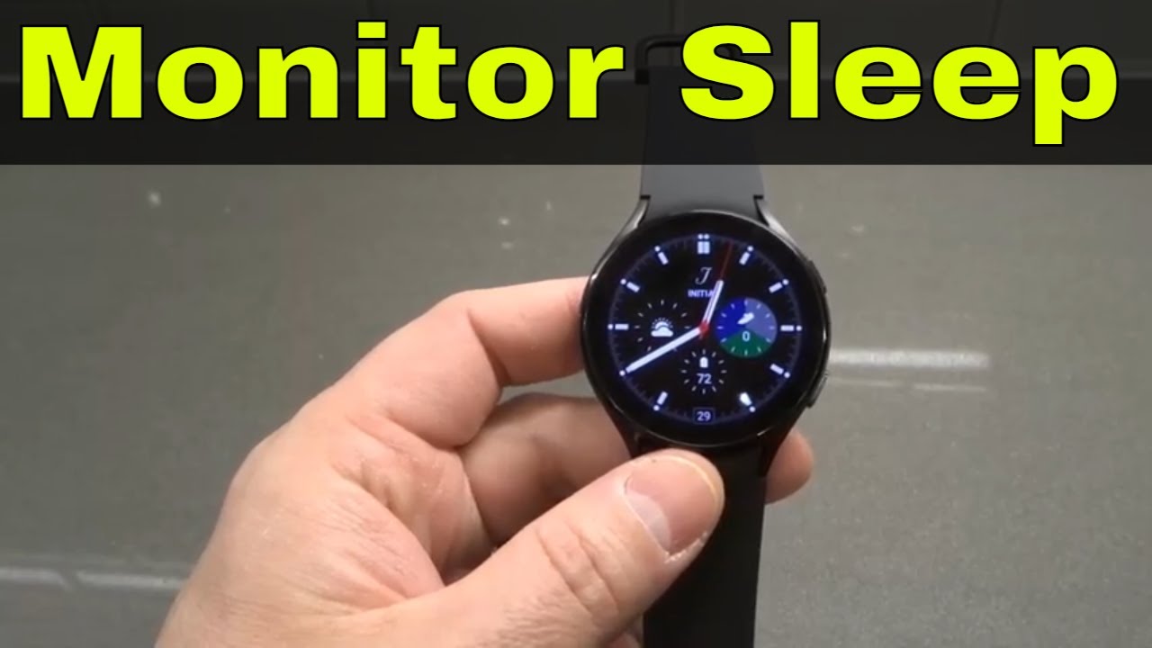 Galaxy Watch 4-How To Monitor Sleep-Easy Tutorial