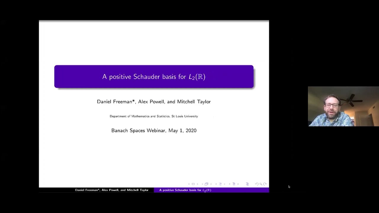 #7: Dan Freeman- A positive Schauder basis for L_2
